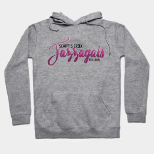 Schitt’s Creek Jazzagals Hoodie